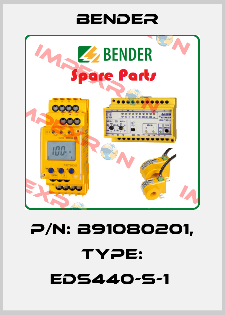 p/n: B91080201, Type: EDS440-S-1  Bender