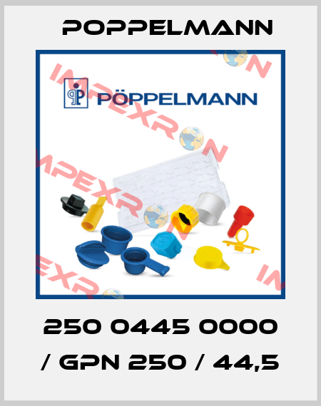 250 0445 0000 / GPN 250 / 44,5 Poppelmann