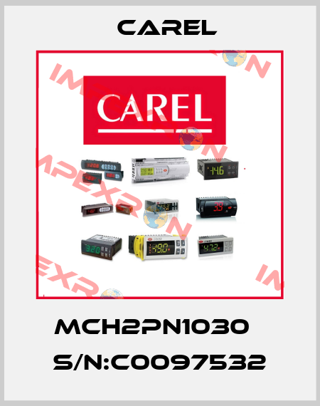 MCH2PN1030   S/N:C0097532 Carel