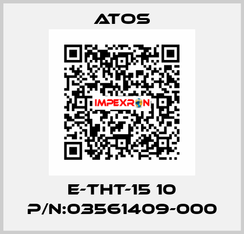 E-THT-15 10 P/N:03561409-000 Atos