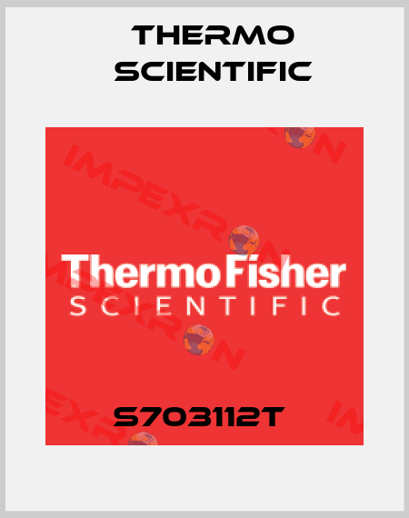 S703112T  Thermo Scientific