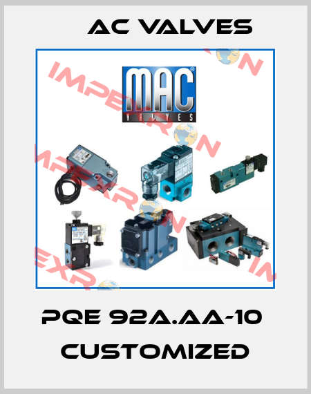 PQE 92A.AA-10  customized МAC Valves