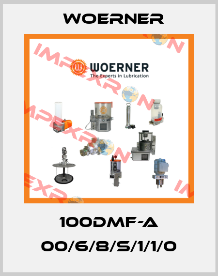 100DMF-A 00/6/8/S/1/1/0 Woerner