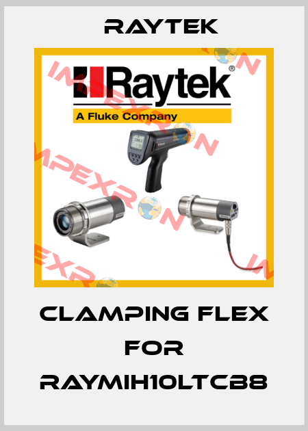 Clamping flex for RAYMIH10LTCB8 Raytek