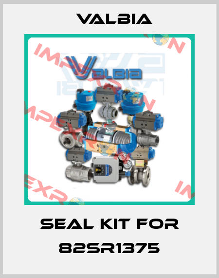 Seal kit for 82SR1375 Valbia