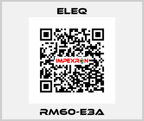 RM60-E3A ELEQ