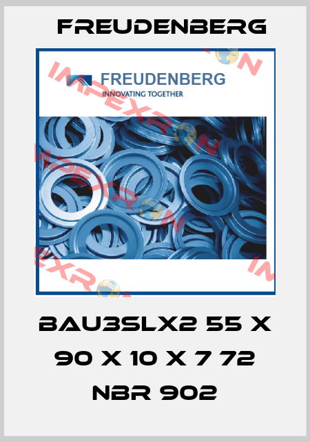 BAU3SLX2 55 X 90 X 10 X 7 72 NBR 902 Freudenberg