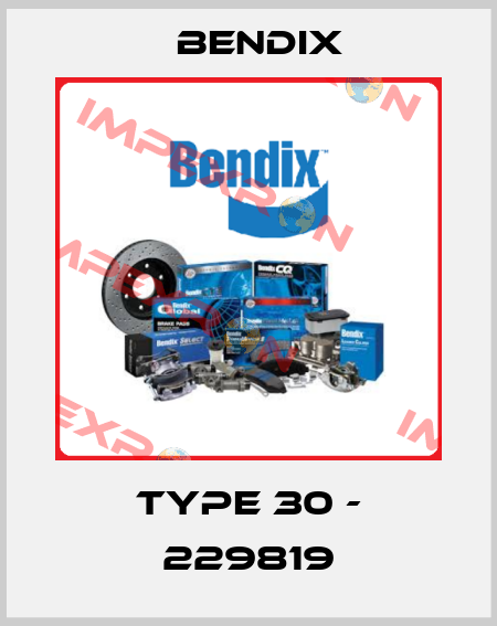 Type 30 - 229819 Bendix