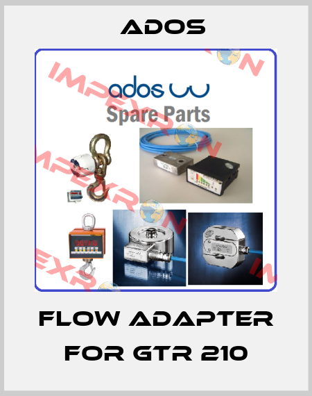 Flow adapter for GTR 210 Ados