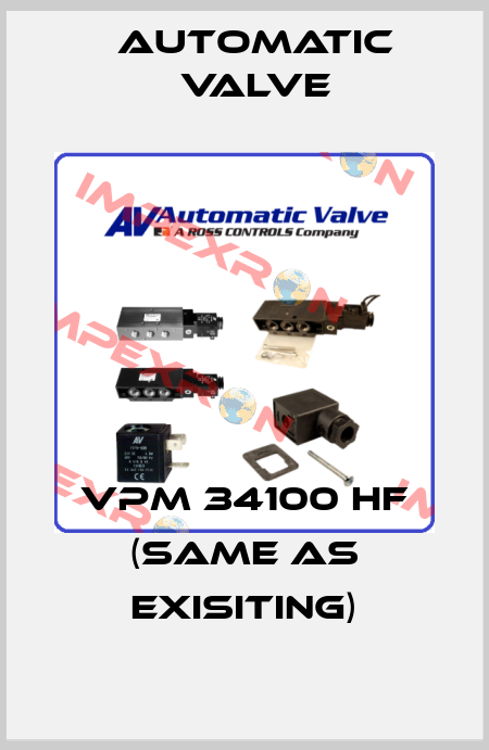 VPM 34100 HF (same as exisiting) Automatic Valve