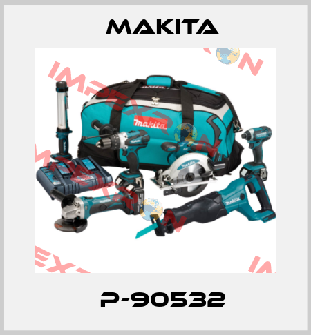‎P-90532 Makita