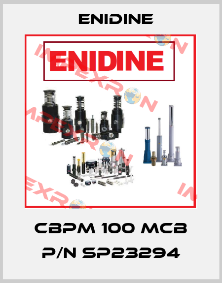 CBPM 100 MCB p/n SP23294 Enidine