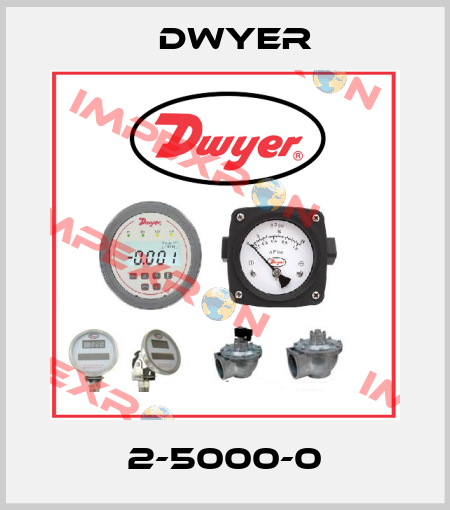 2-5000-0 Dwyer