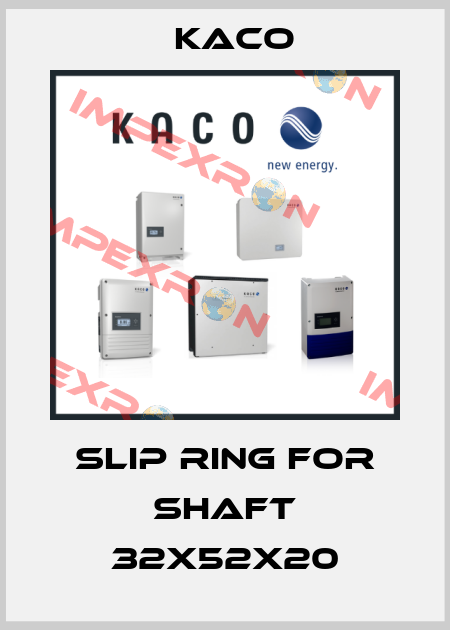 slip ring for shaft 32x52x20 Kaco