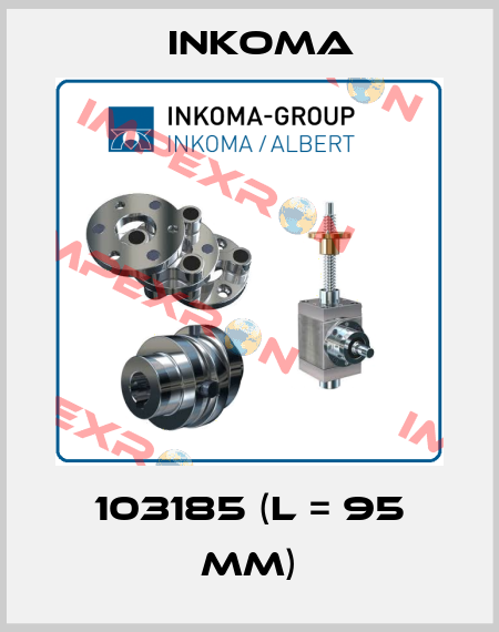103185 (L = 95 mm) INKOMA