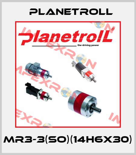 MR3-3(So)(14h6x30) Planetroll