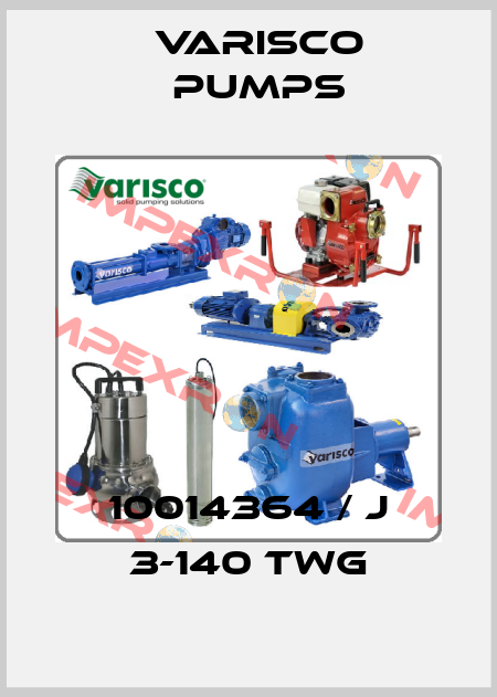 10014364 / J 3-140 TWG Varisco pumps