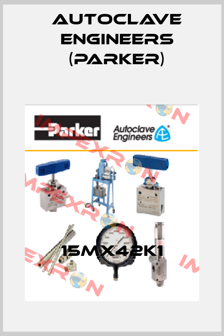 15MX42K1 Autoclave Engineers (Parker)