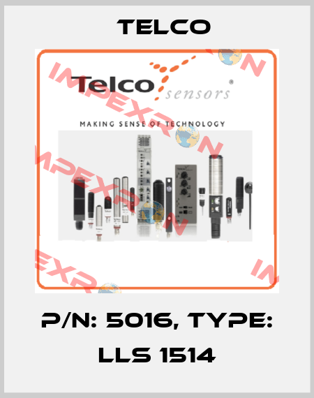 p/n: 5016, Type: LLS 1514 Telco