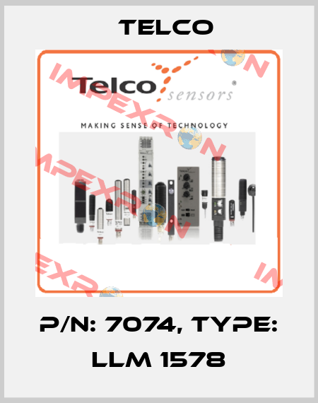 p/n: 7074, Type: LLM 1578 Telco