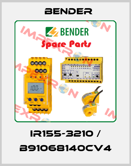 IR155-3210 / B91068140CV4 Bender