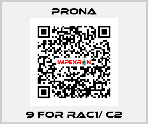 9 for RAC1/ C2 Prona