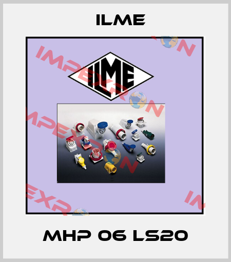 MHP 06 LS20 Ilme