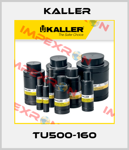 TU500-160 Kaller