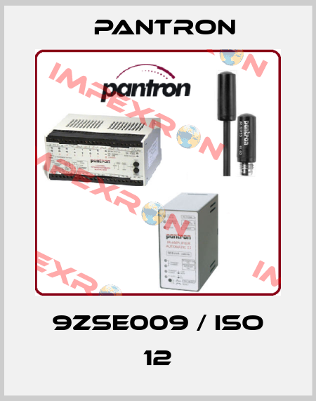 9ZSE009 / ISO 12 Pantron