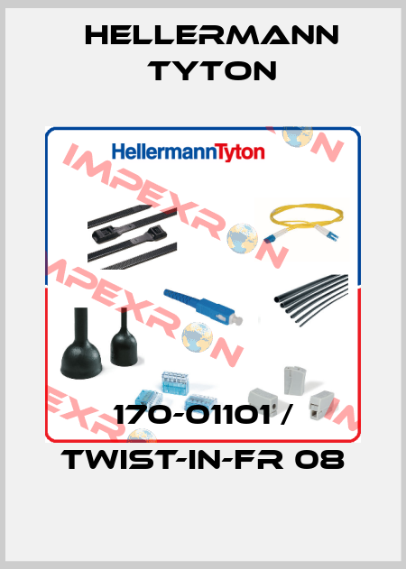 170-01101 / TWIST-IN-FR 08 Hellermann Tyton