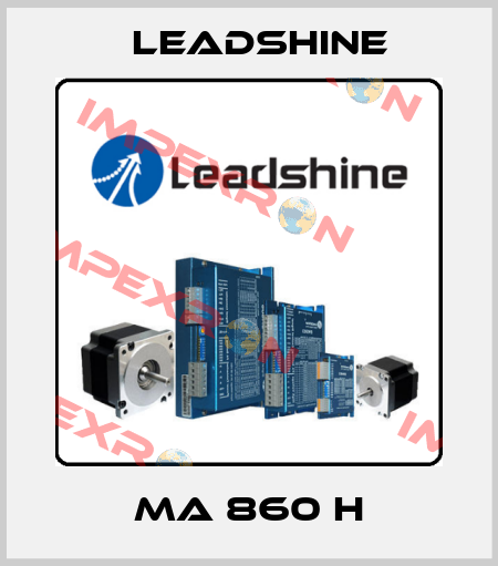 MA 860 H Leadshine