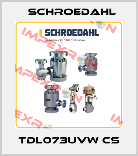 TDL073UVW CS Schroedahl