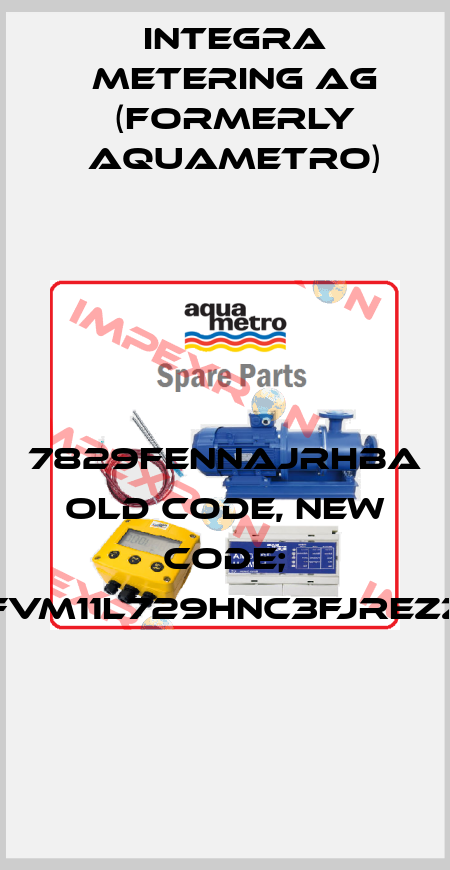 7829FENNAJRHBA old code, new code; HFVM11L729HNC3FJREZZZ Integra Metering AG (formerly Aquametro)