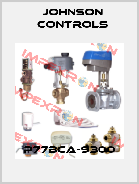 P77BCA-9300 Johnson Controls