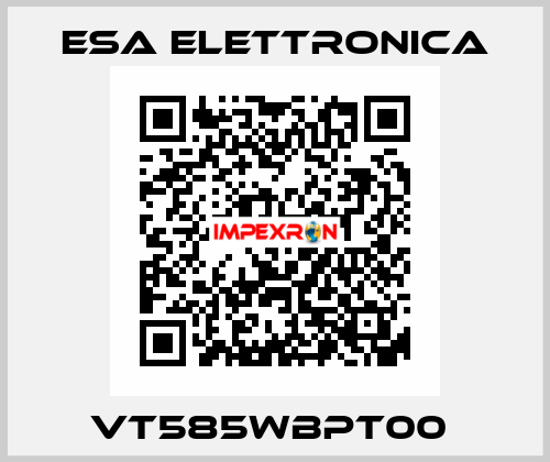VT585WBPT00  ESA elettronica