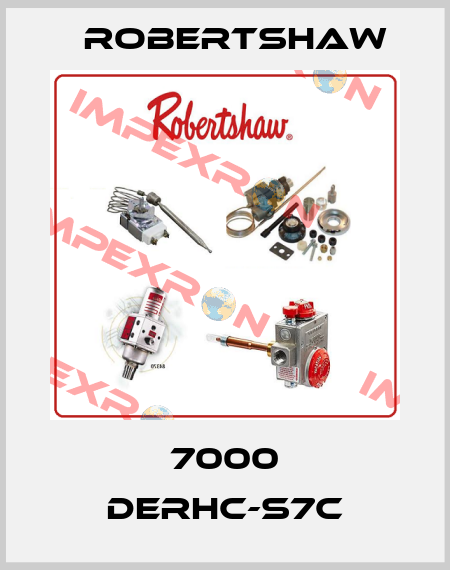 7000 DERHC-S7C Robertshaw