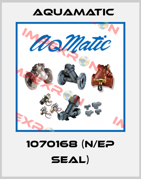 1070168 (N/EP seal) AquaMatic