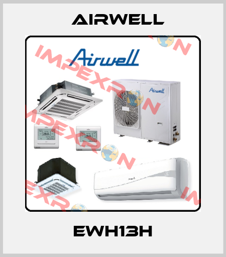 EWH13H Airwell