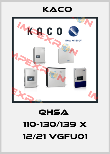 QHSA  110-130/139 x 12/21 VGFU01 Kaco
