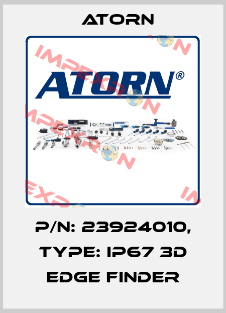 P/N: 23924010, Type: IP67 3D Edge Finder Atorn