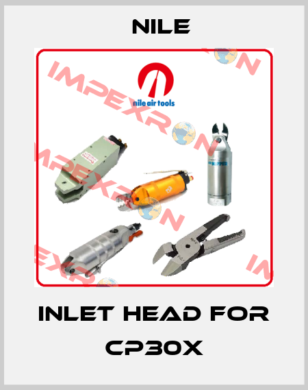 inlet head for CP30X Nile