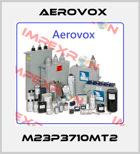 M23P3710MT2 Aerovox