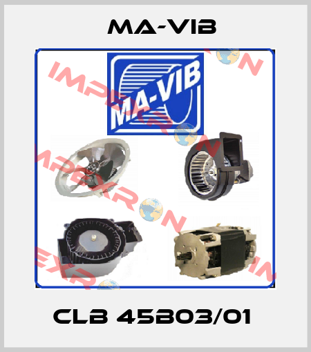 CLB 45B03/01  MA-VIB