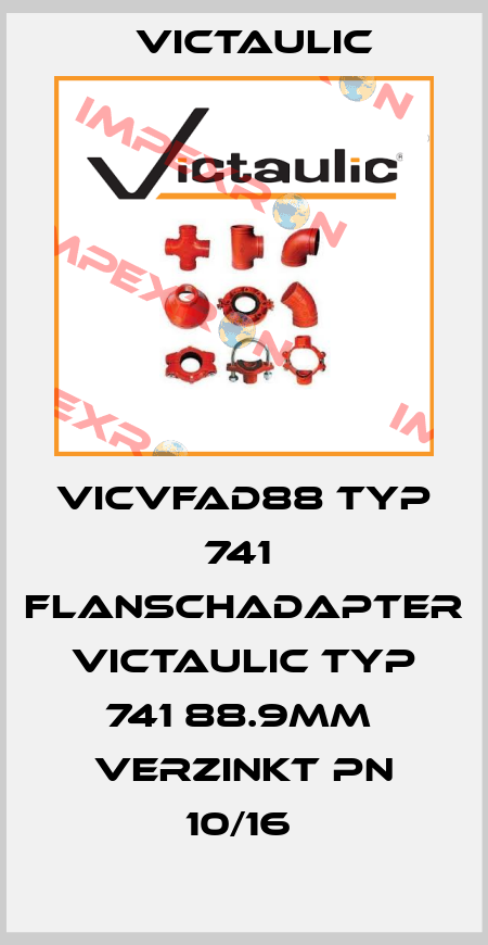 VICVFAD88 Typ 741  Flanschadapter Victaulic Typ 741 88.9mm  verzinkt PN 10/16  Victaulic