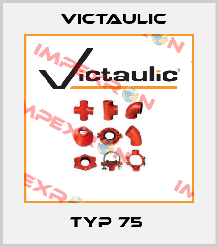 Typ 75  Victaulic