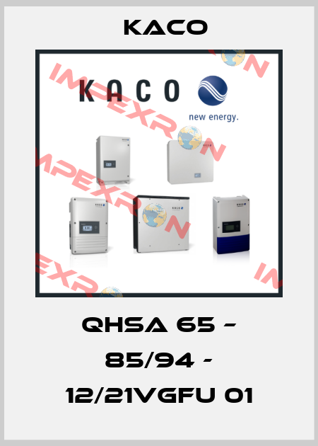 QHSA 65 – 85/94 - 12/21VGFU 01 Kaco