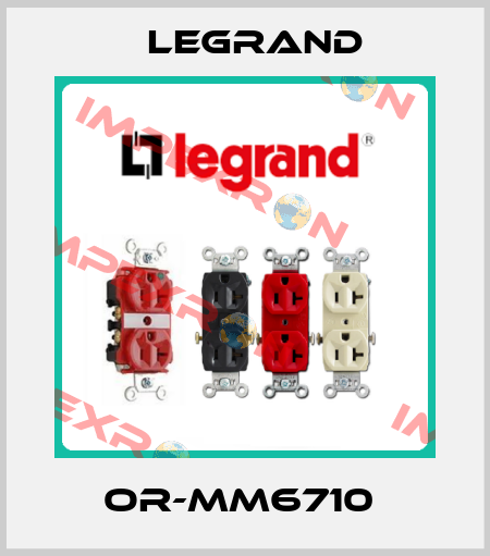 OR-MM6710  Legrand
