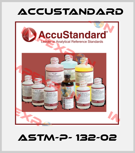 ASTM-P- 132-02 AccuStandard