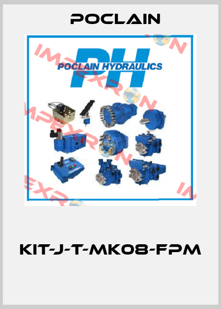  KIT-J-T-MK08-FPM  Poclain