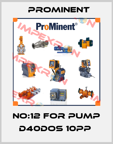 No:12 for Pump D40DOS 10PP  ProMinent